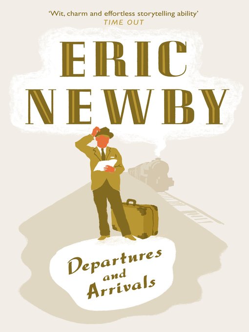 Title details for Departures and Arrivals by Eric Newby - Available